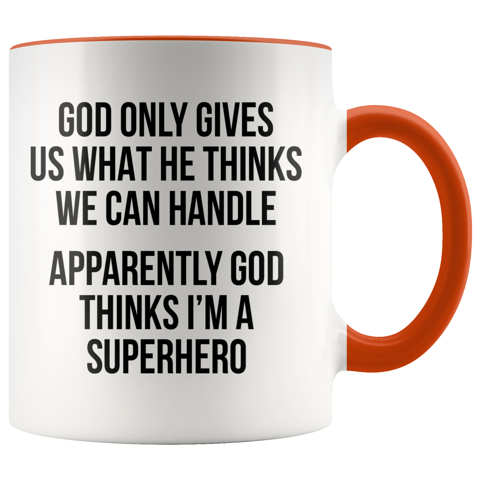 Accent Mug - God Things I'm A Superhero
