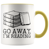 Accent Mug - Go Away I'm Reading