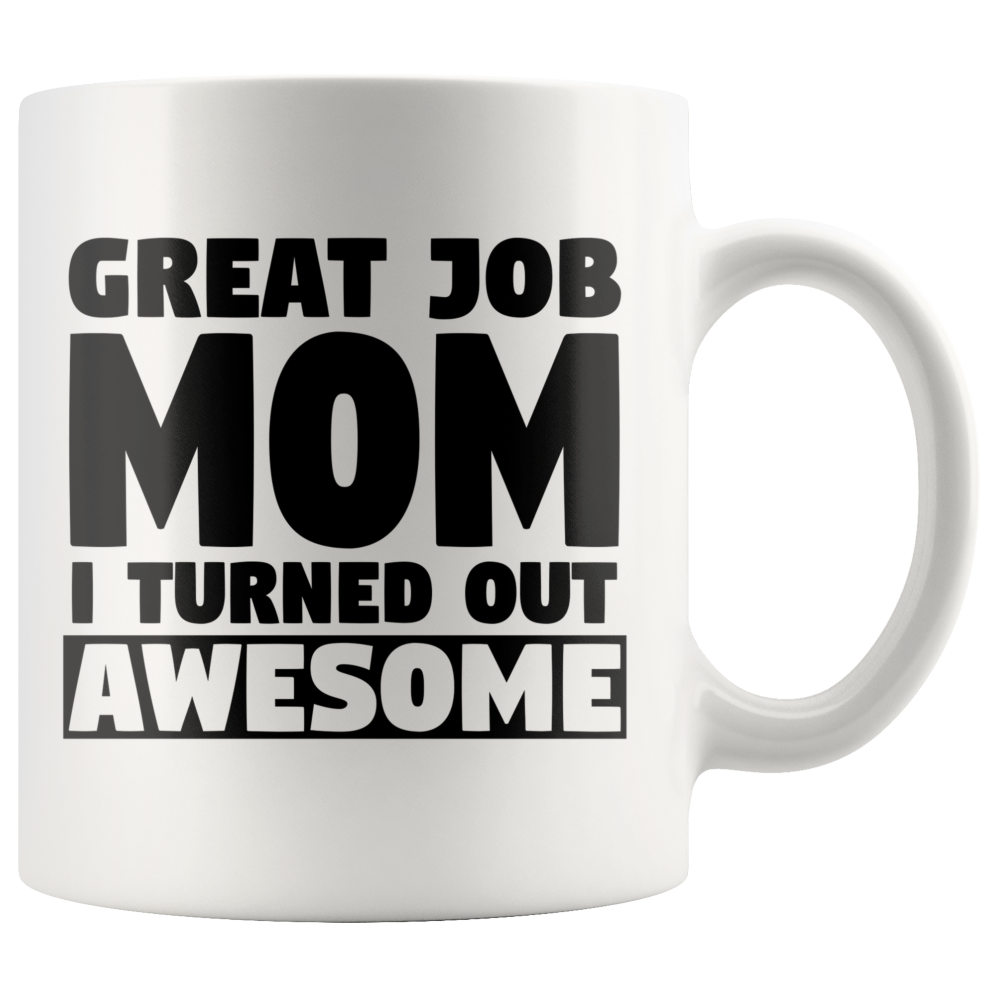 White Mugs - Great Job Mom