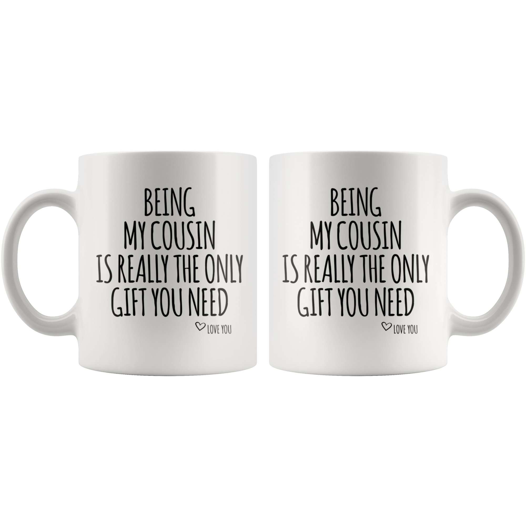 White Mugs - Being My Cousin Gift