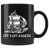 Black Mug - Let's Get Kraken