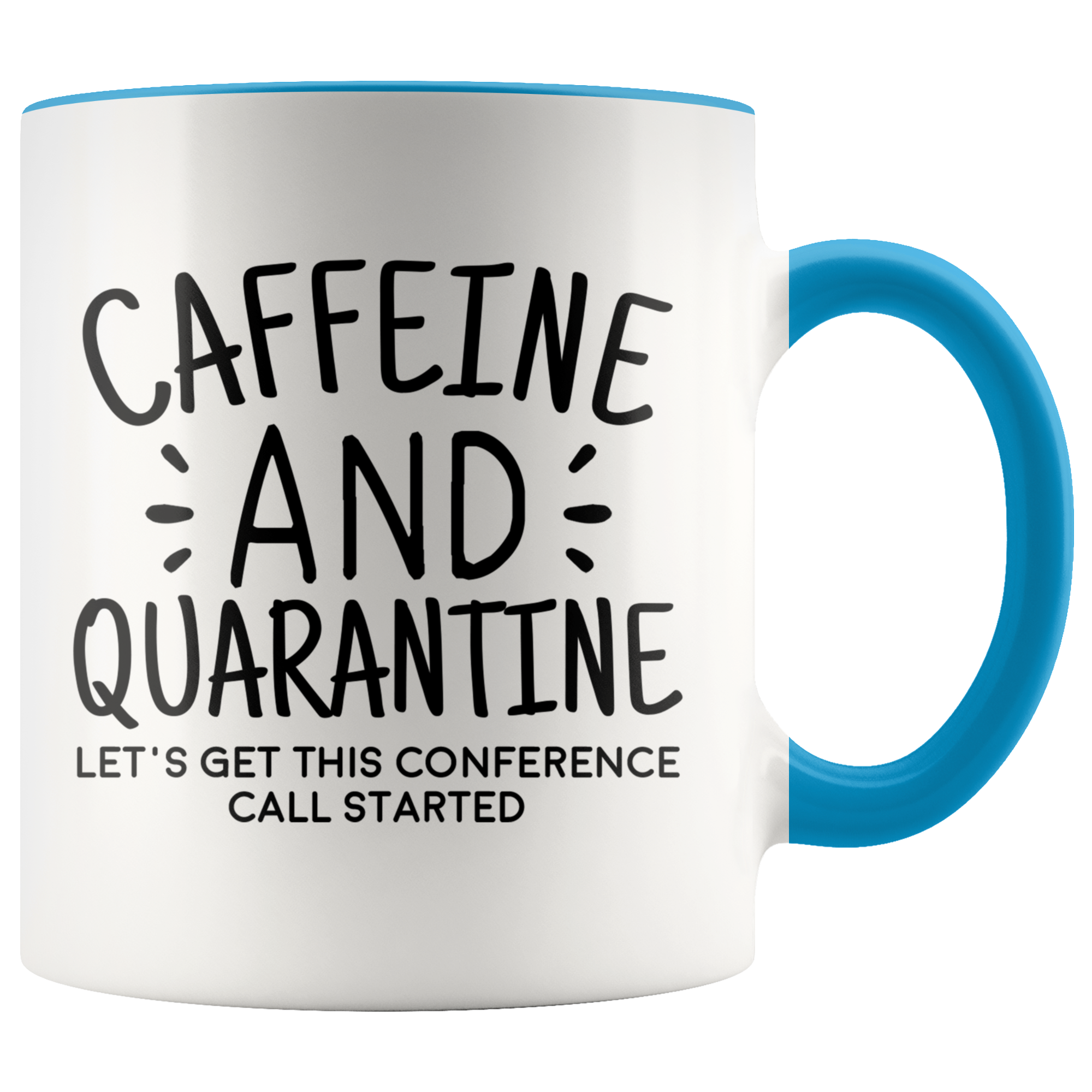 Accent Mug - Caffeine and Quarantine