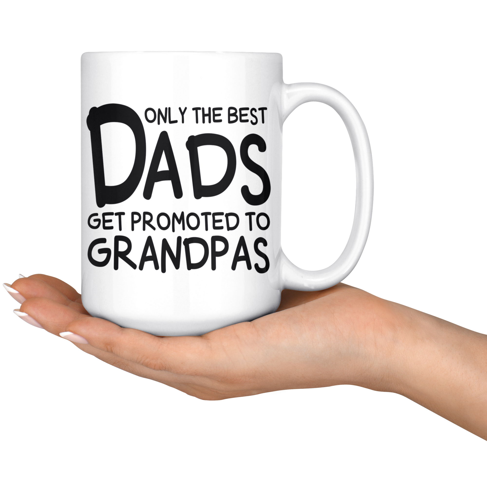 White Mugs - Only The Best Dads Get Promoted