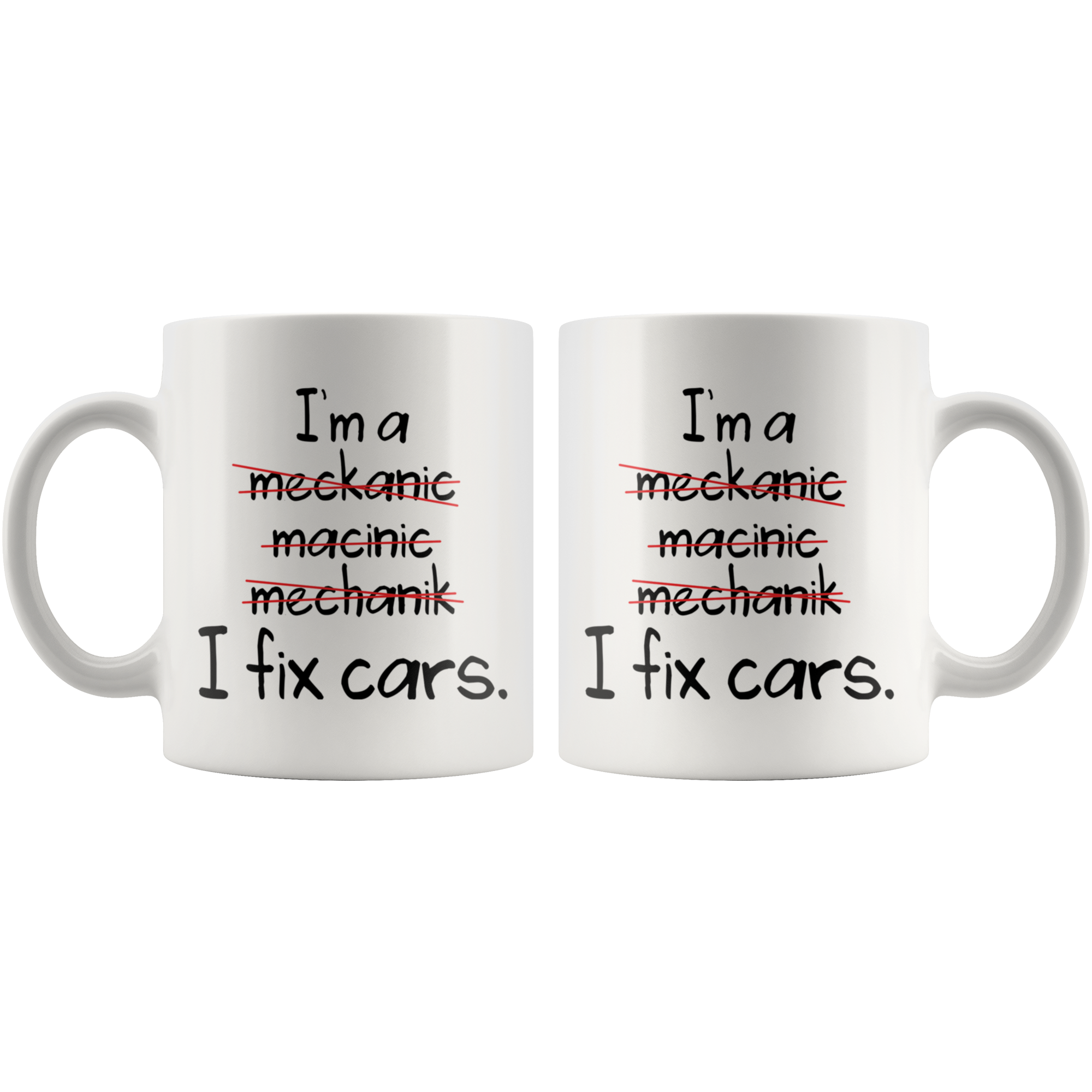 White 11oz Mug - Mechanic Spelling