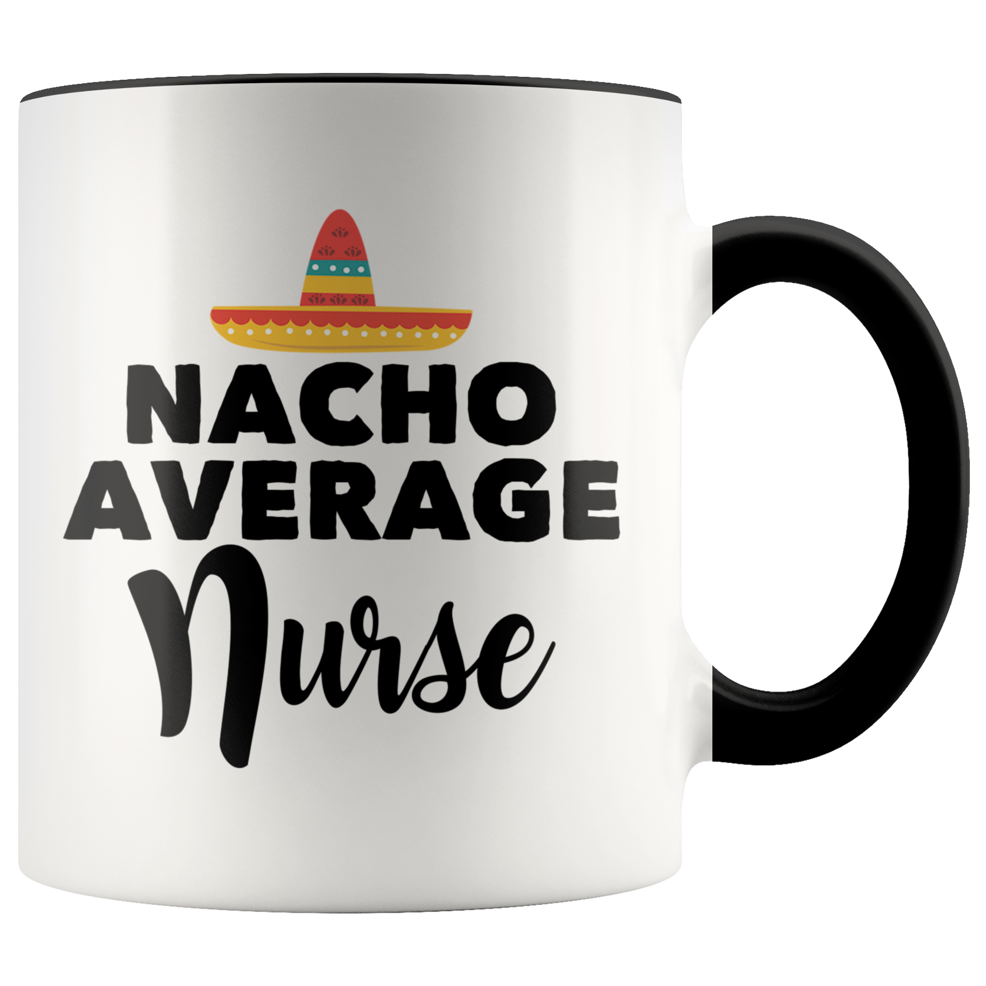 Accent Mug - Nacho Average Nurse