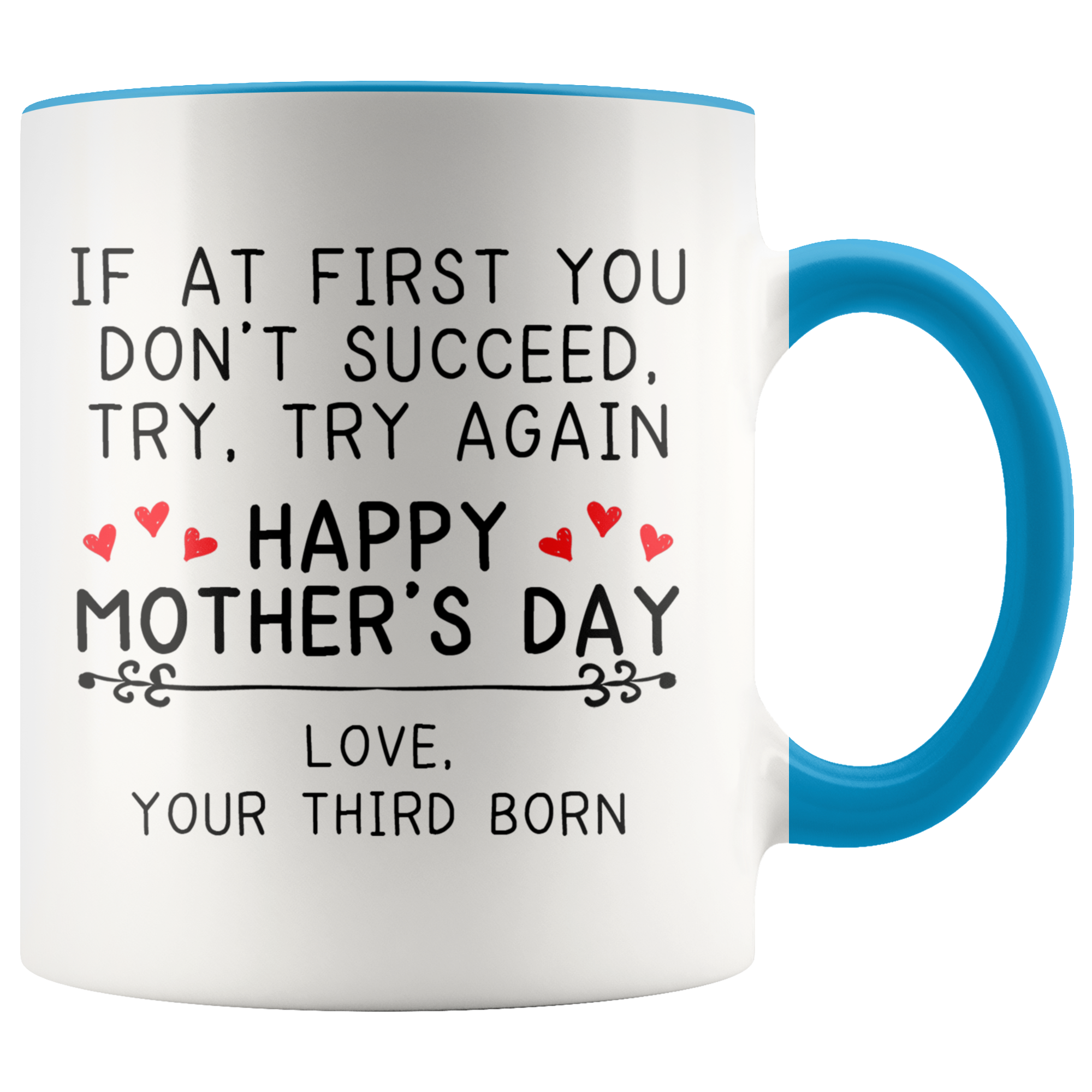 Accent Mug - Third Born Mother's Day
