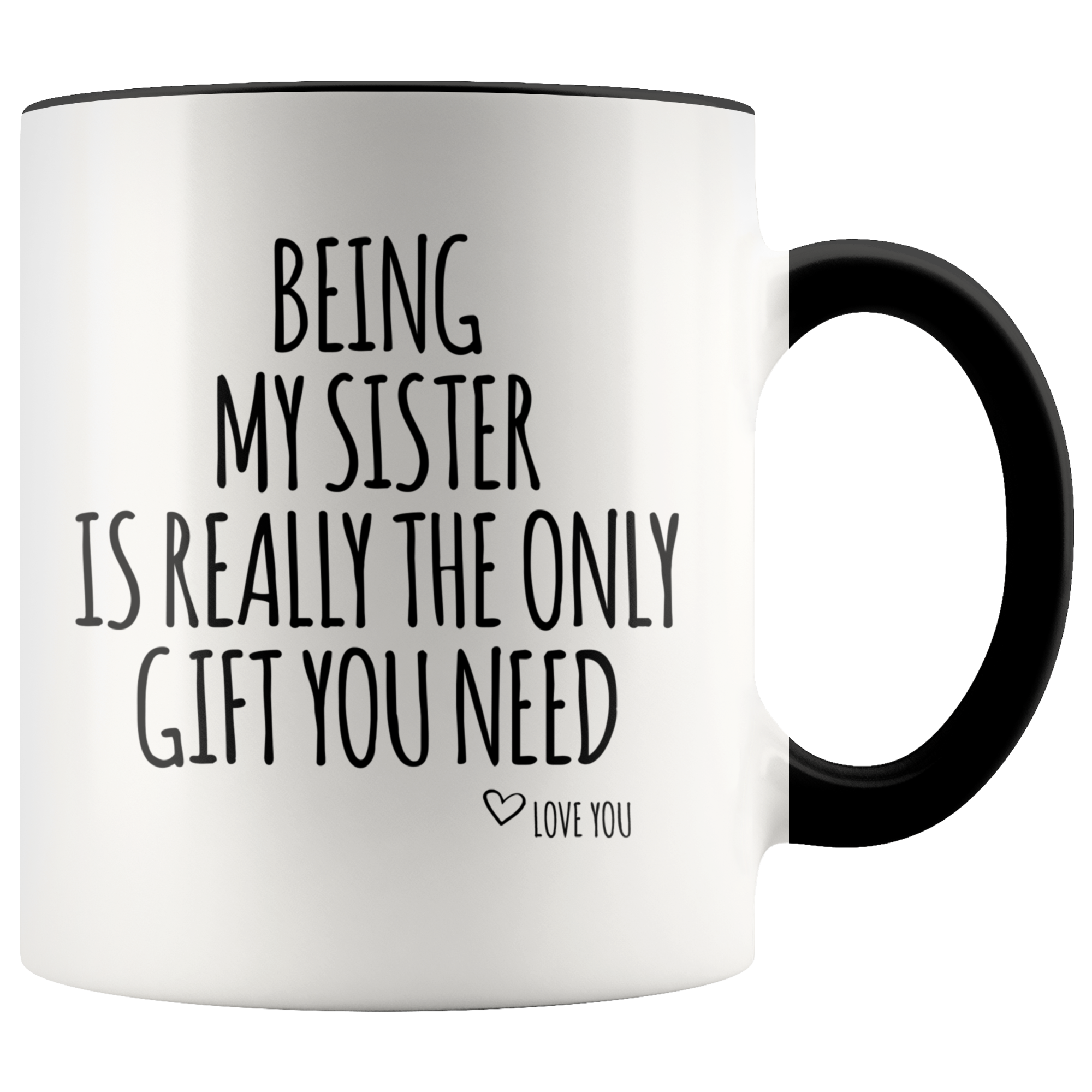 Accent Mug - Being My Sister