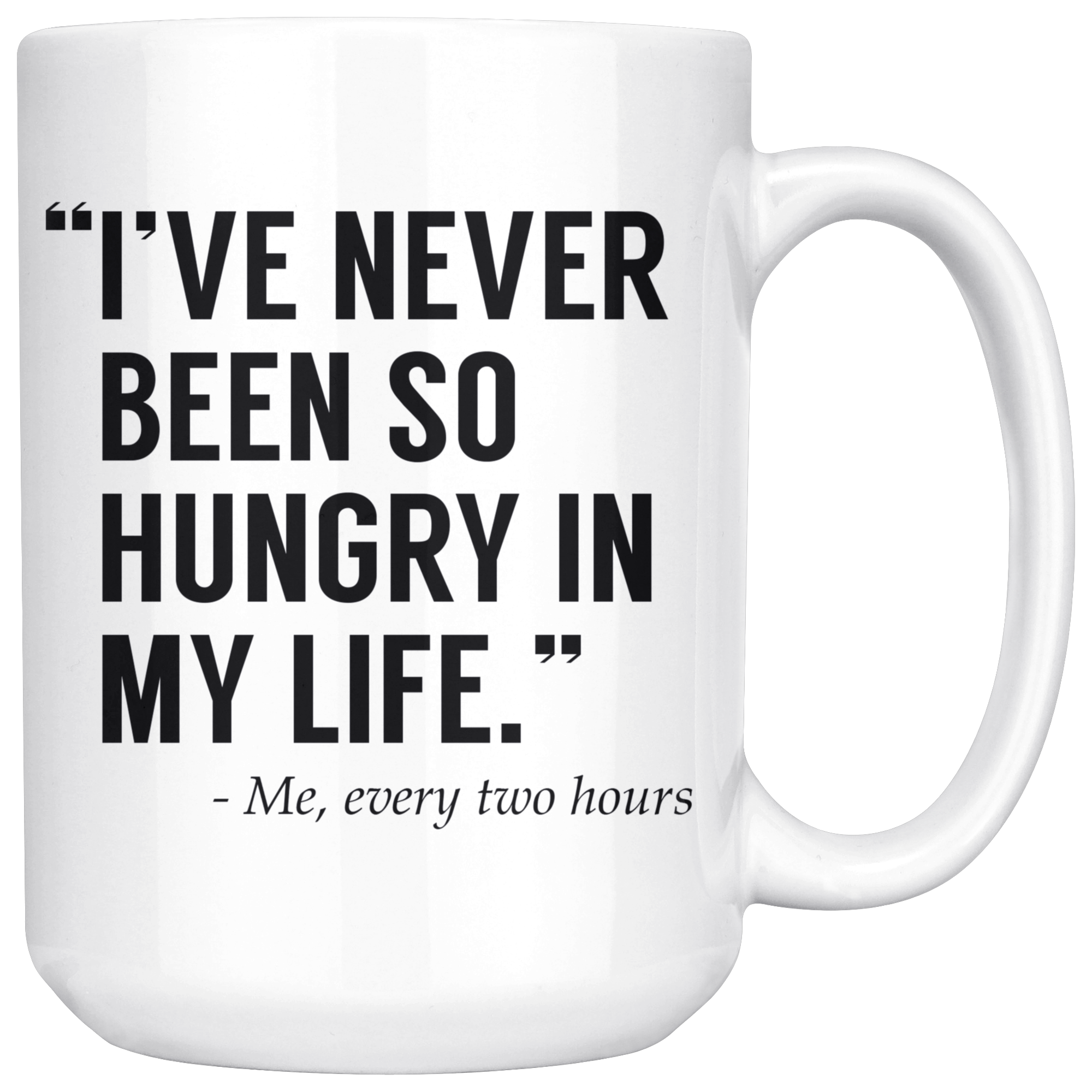 White Mugs - Never Been So Hungry Two Hours