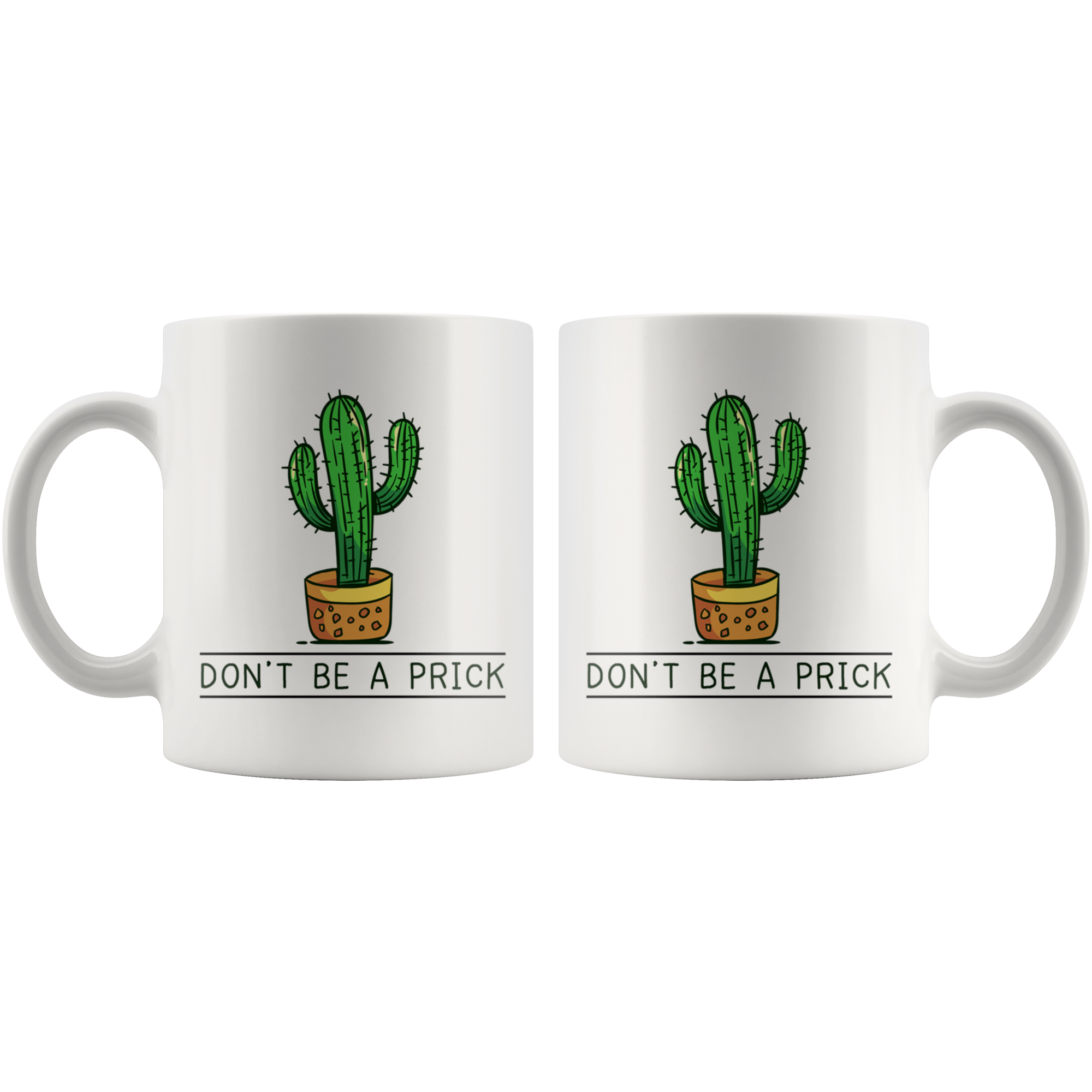 White Mugs - Don't Be A Prick Cactus