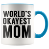 Accent Mug - World's Okayest Mom