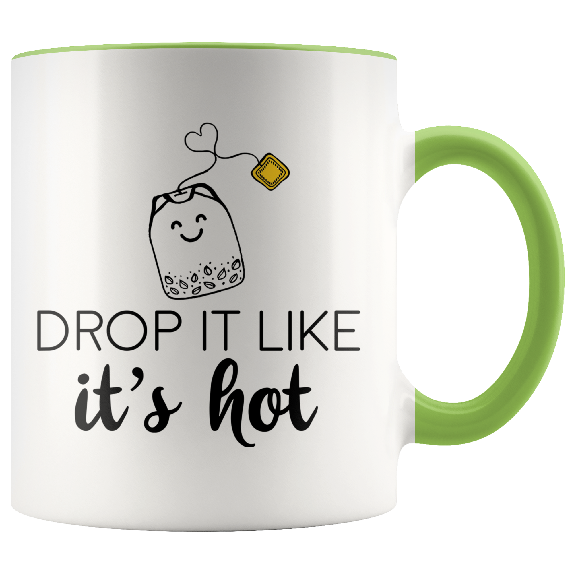 Accent Mug - Tea Drop It Like It's Hot