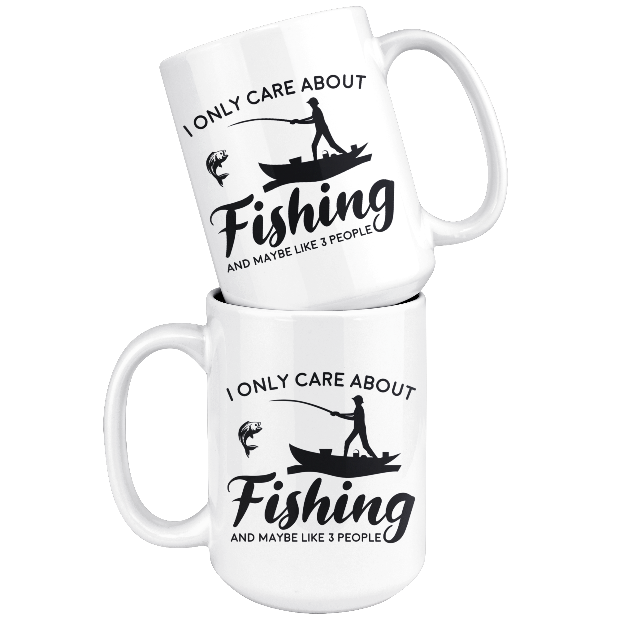 White Mugs - I Only Care About Fishing