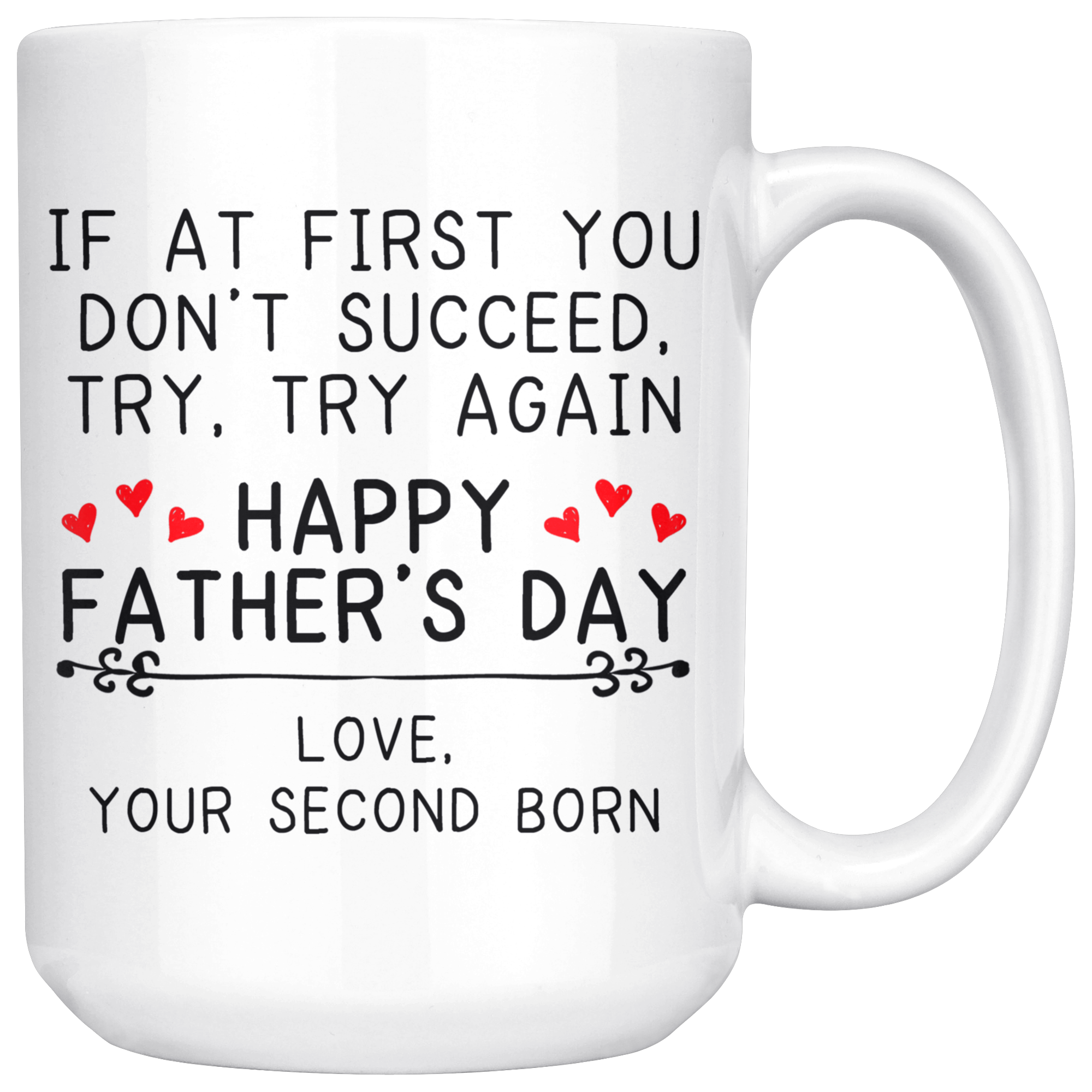 White Mugs - Father's Day Love Second Born