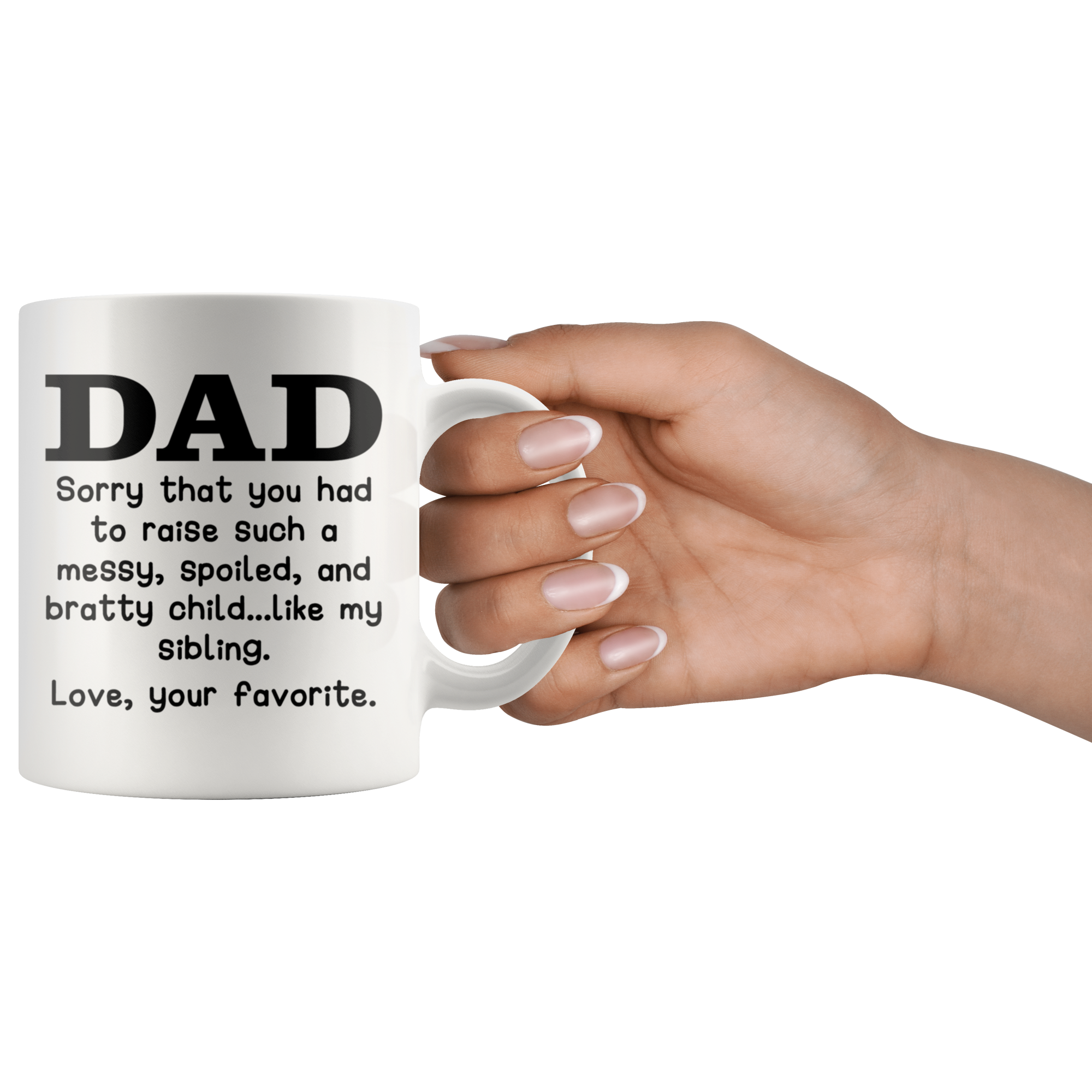 White 11oz Mug - Dad Love Your Favorite
