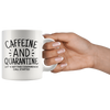 White Mugs - Caffeine and Quarantine