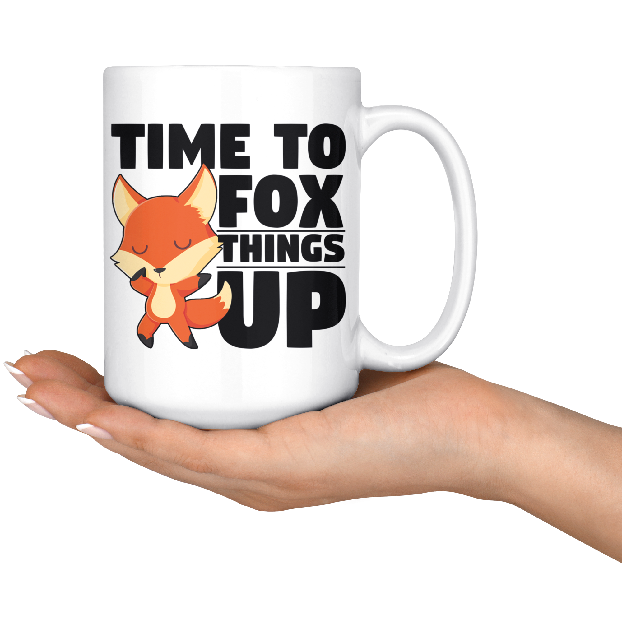 White 15oz Mug - Fox Things Up
