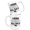 White 15oz Mug - Horse Rode All Day