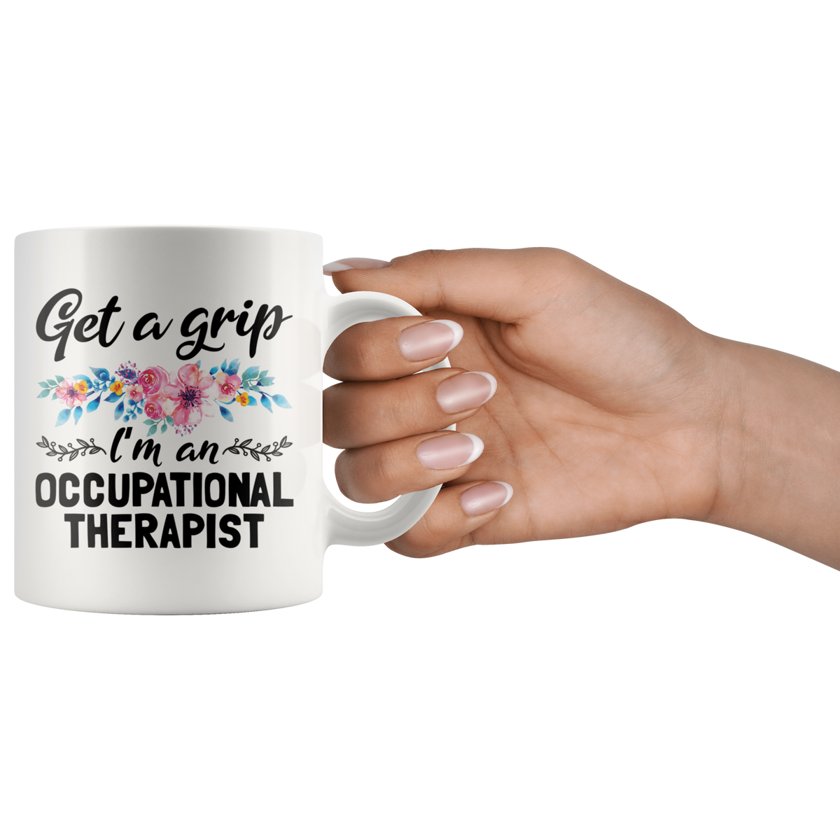 11 Oz Mug - Get A Grip Occupational Therapist