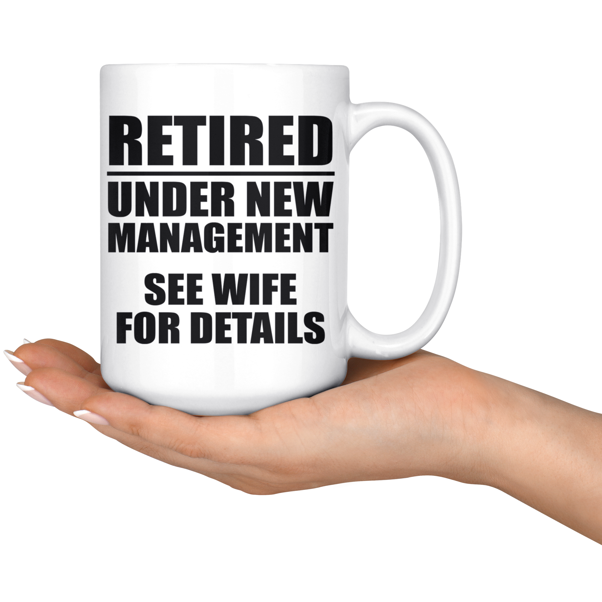 White 15oz Mug - Retired Under New Management