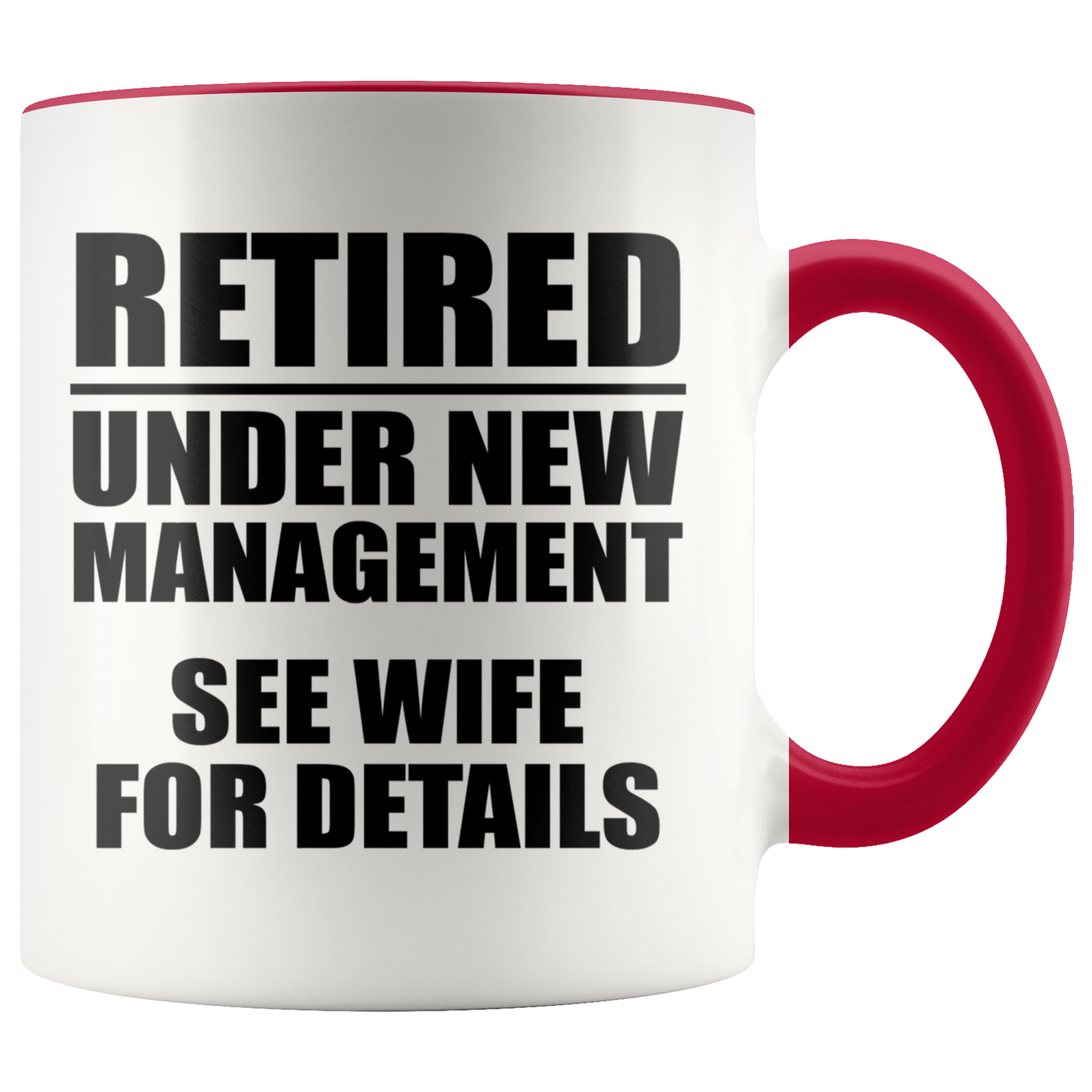 Accent Mug - Retired Under New Management