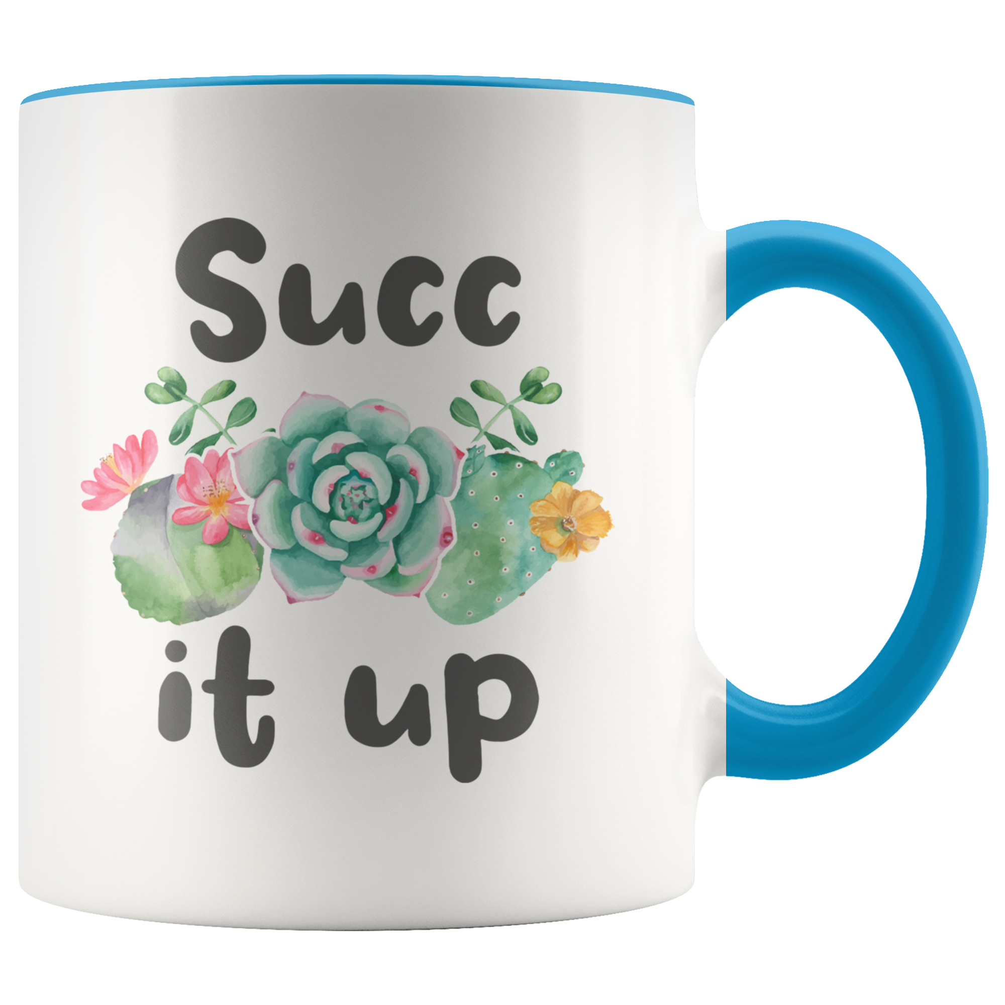 Accent Mug - Succ It Up