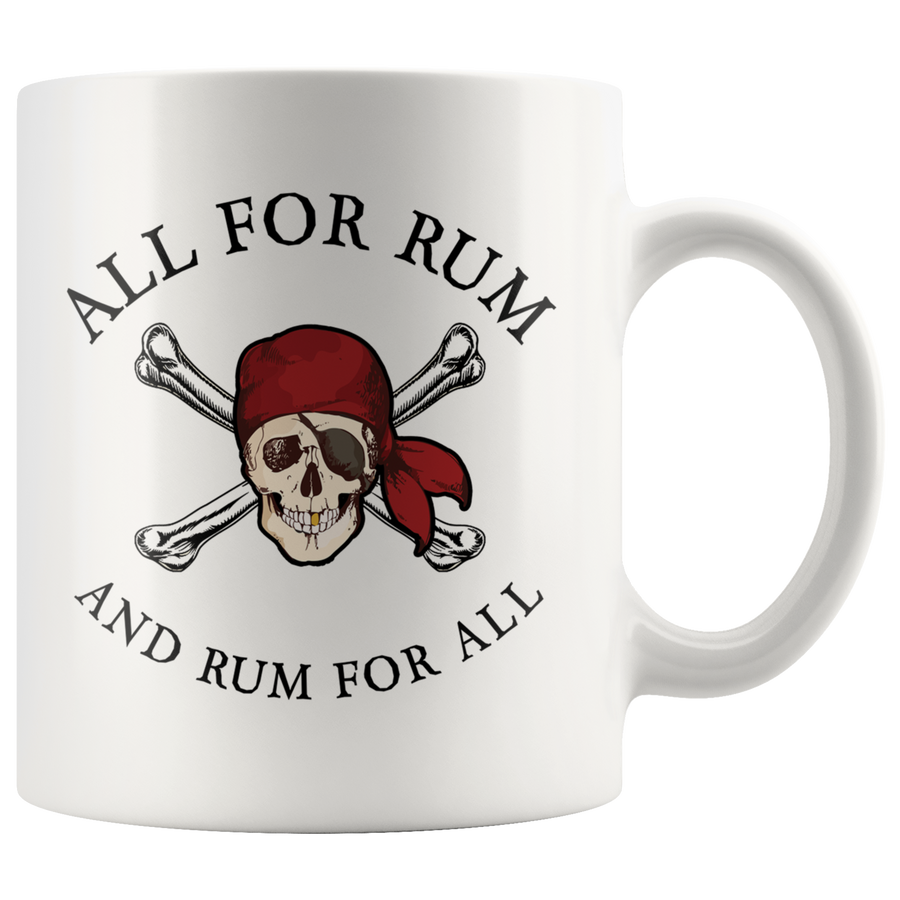 White 11oz Mug - Pirate All For Rum