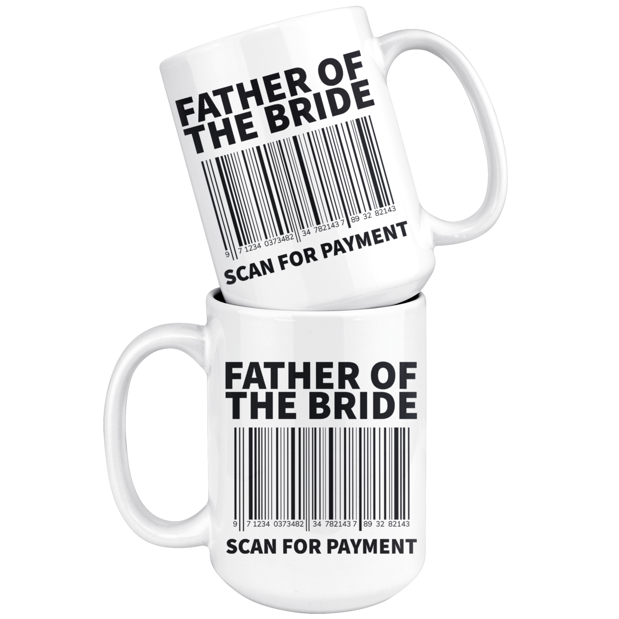 White 15oz Mug - Father of the Bride