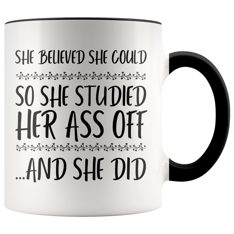 Accent Mug - She Believed She Could Studied