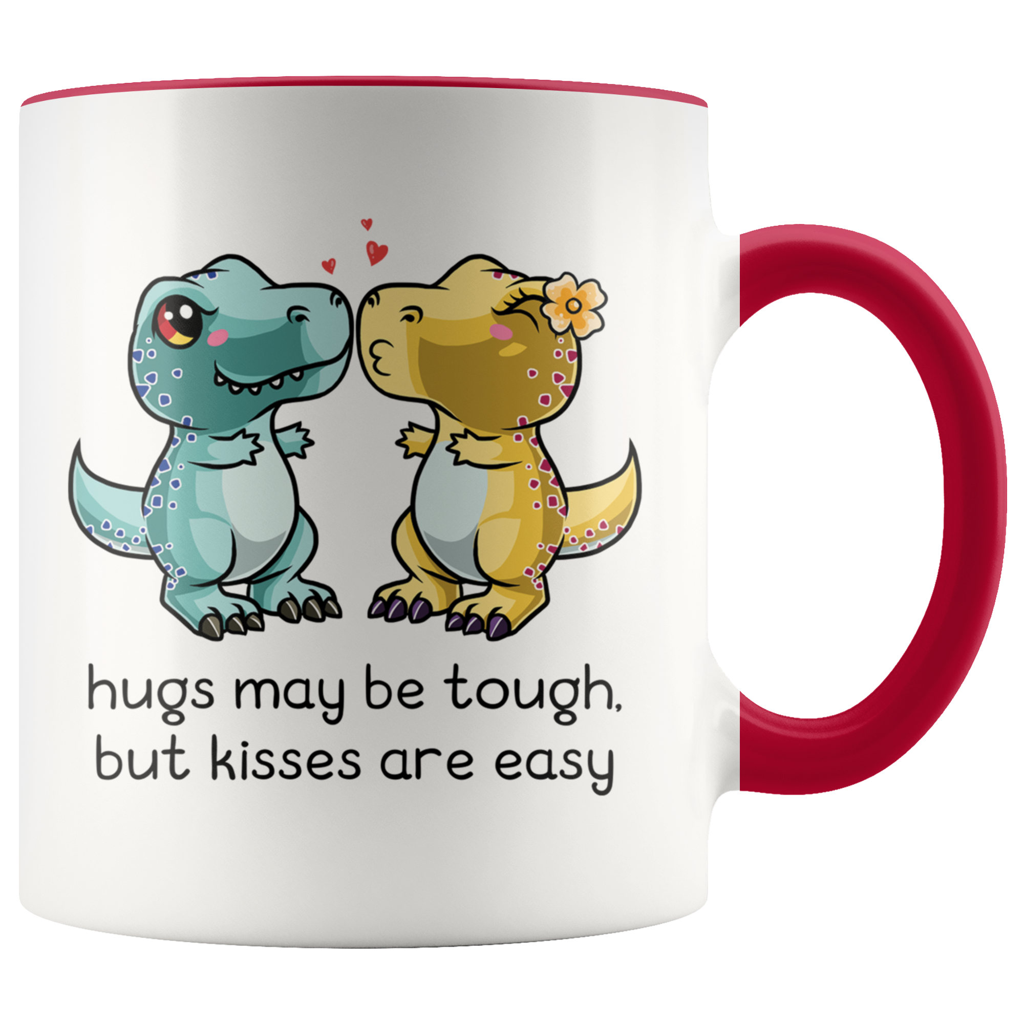 Accent Mug - Hugs May Be Tough Dinosaur