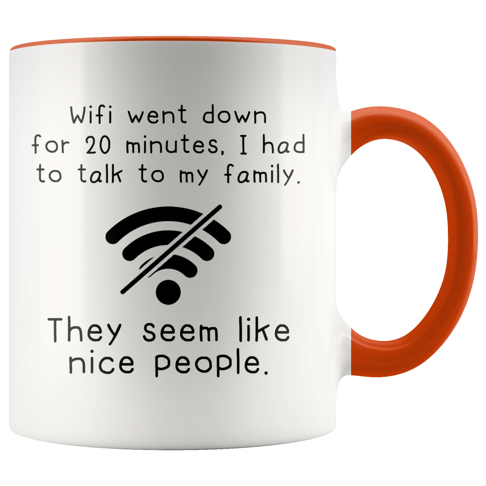 Accent Mug - Wifi Went Down