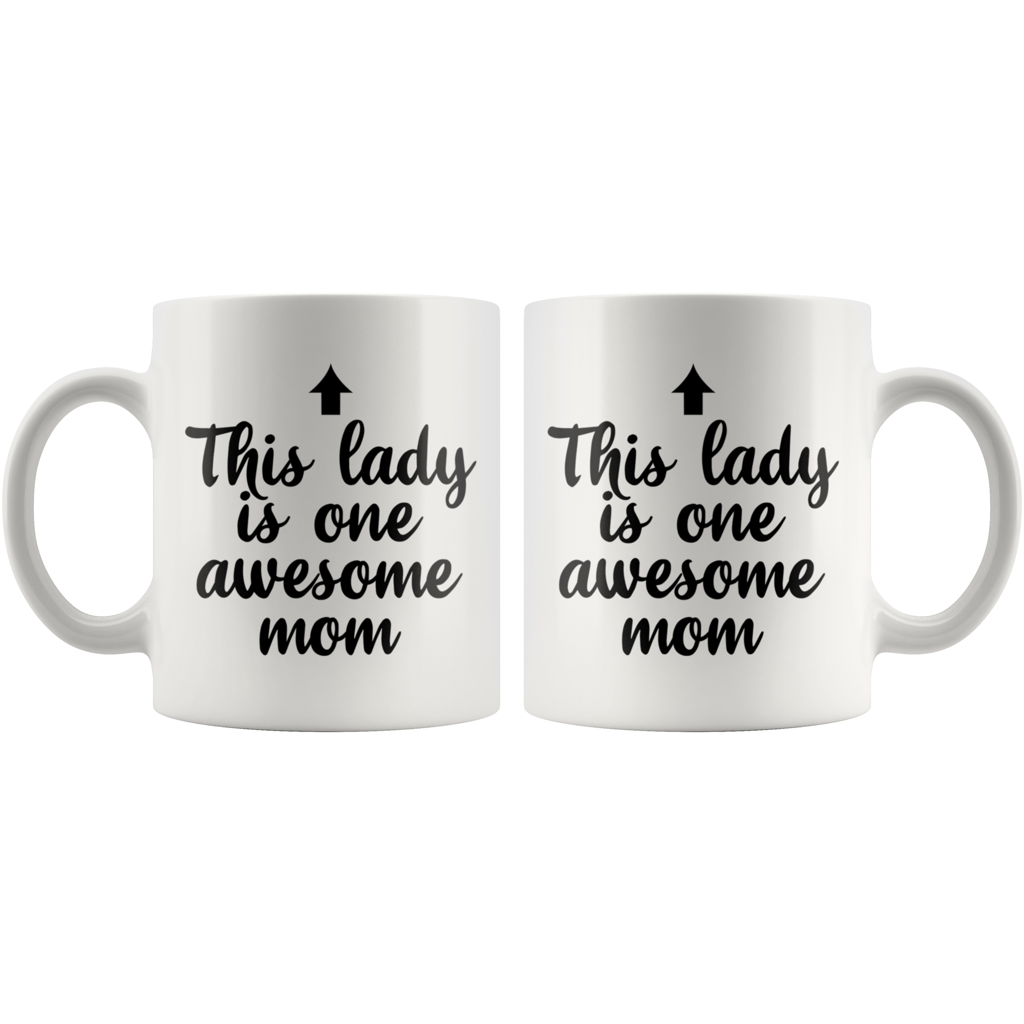 White 11oz Mug - This Lady Is One Awesome Mom