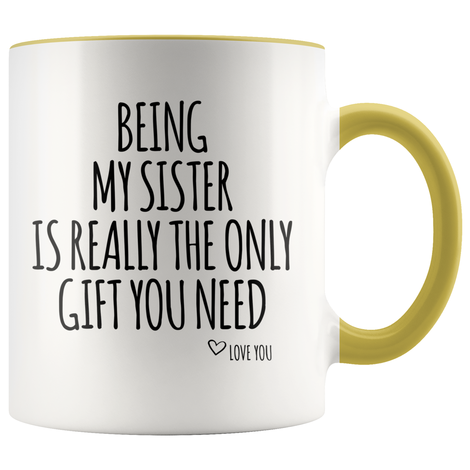 Accent Mug - Being My Sister