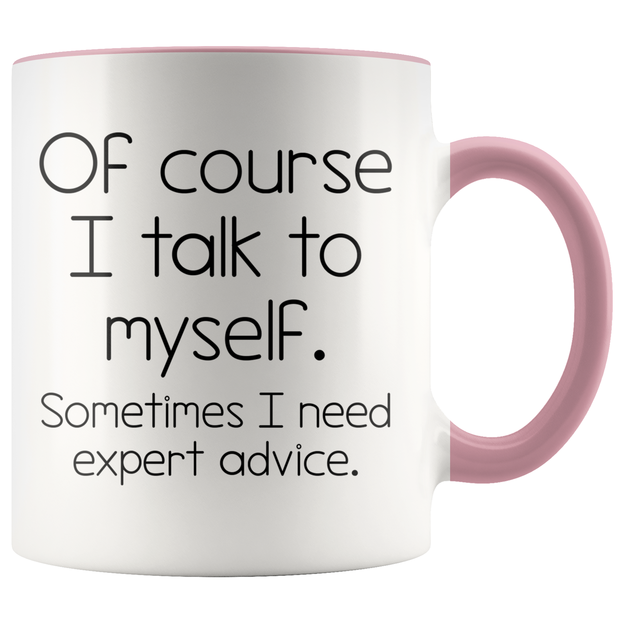 Accent Mug - Talk To Myself Expert Advice