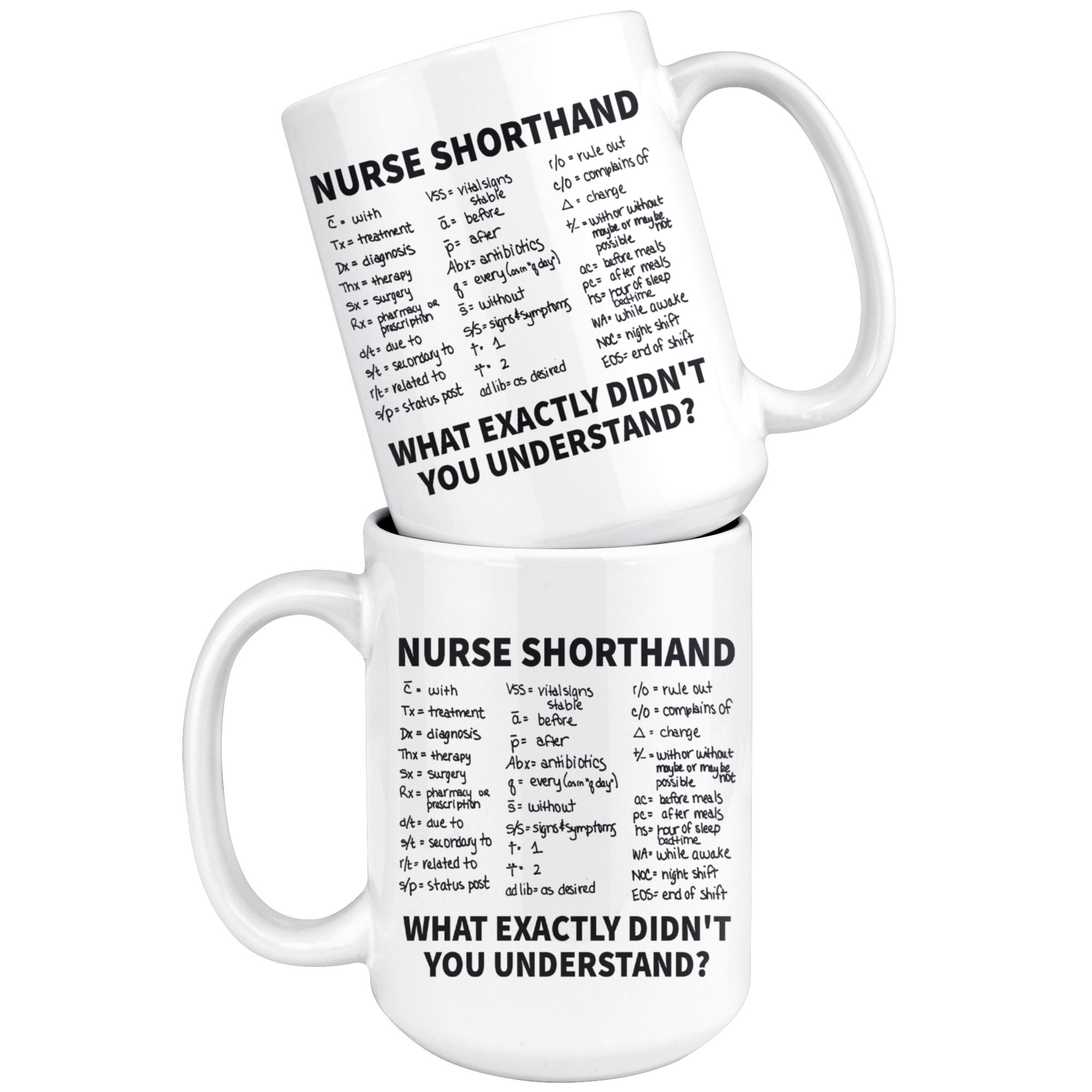White 15oz Mug - Nurse Shorthand
