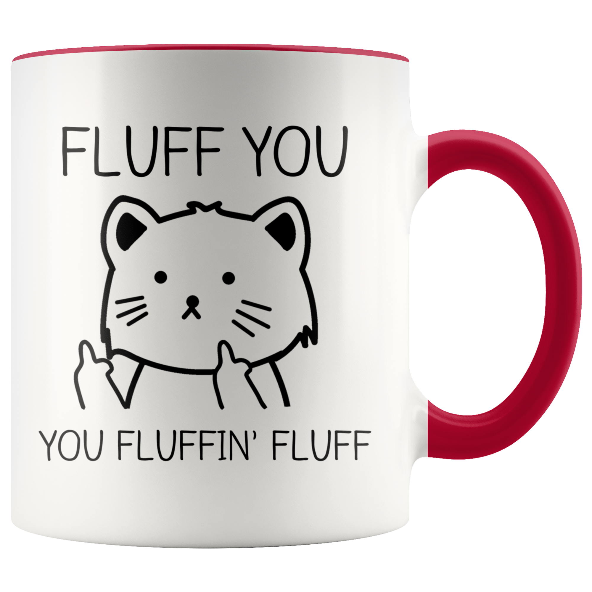 Accent Mug - Fluff You