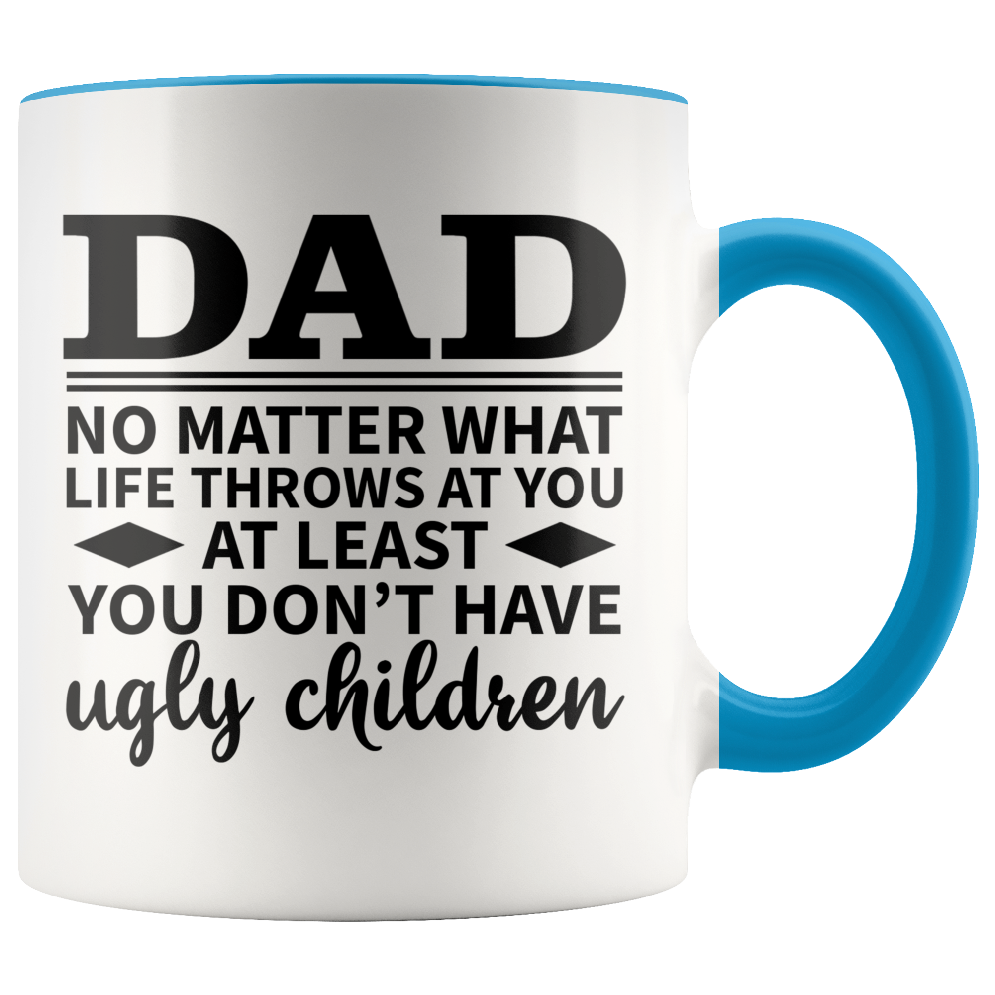 Accent Mug - Dad Ugly Children