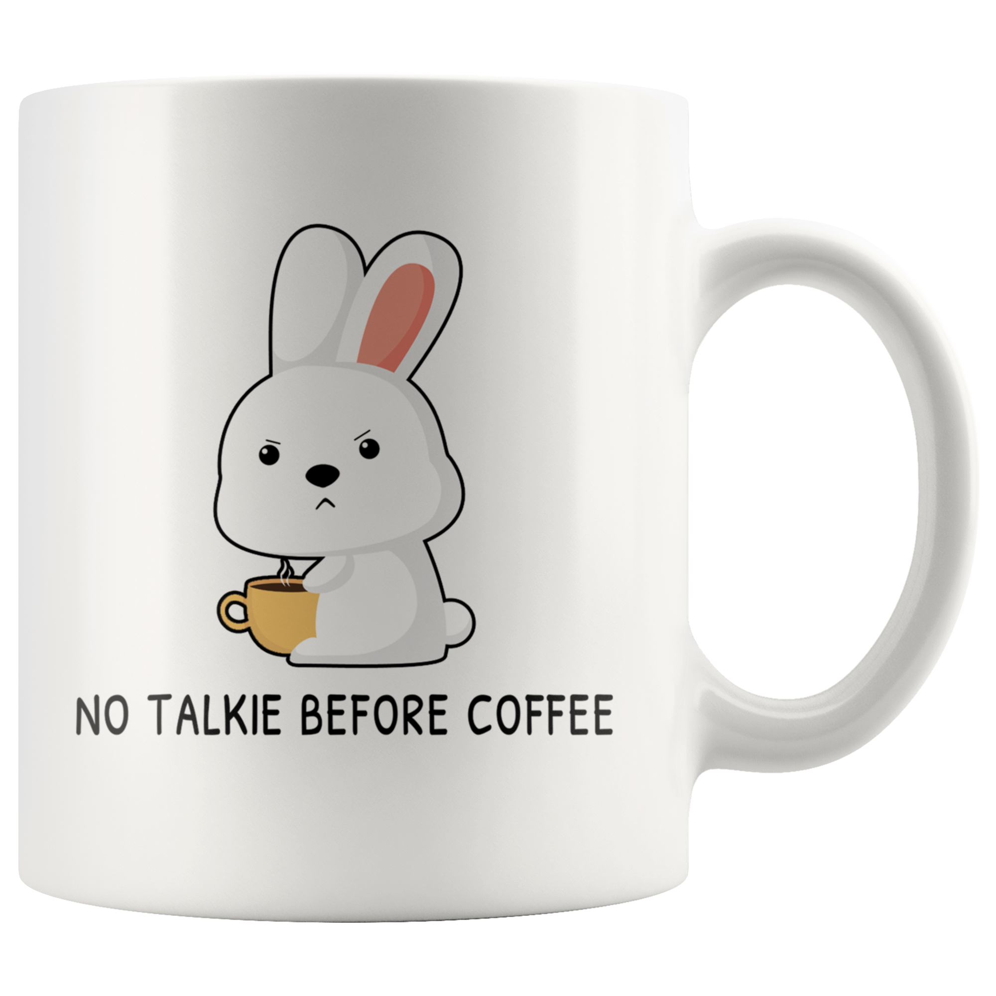 White 11oz Mug - No Talkie Before Coffee