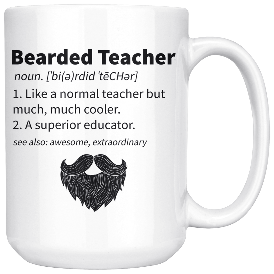 White 15oz Mug - Bearded Teacher Mug