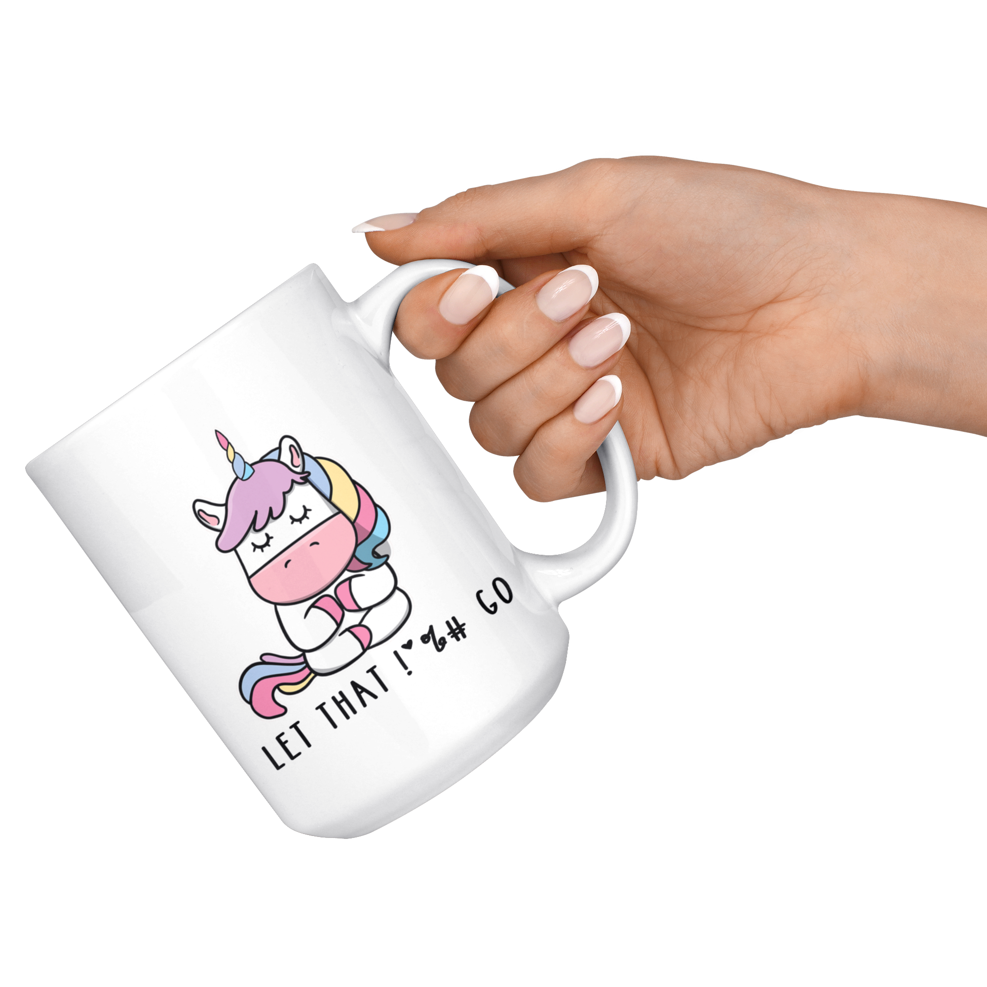 White 15oz Mug - Yoga Unicorn Let That Go