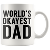 White 11oz Mug - World's Okayest Dad