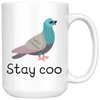 White Mugs - Stay Coo