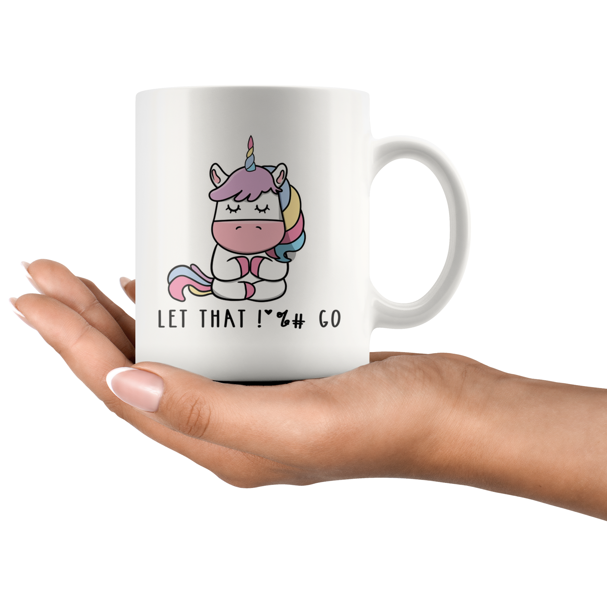 White 11oz Mug - Unicorn Let That Go
