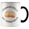 Accent Mug - Cinnamon Rolls Not Gender Roles