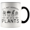Accent Mug - Plant Hoarding