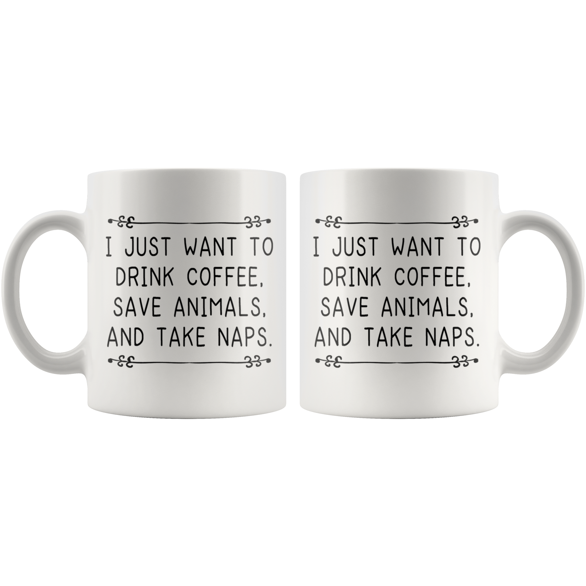 White Mugs - Drink Coffee Save Animals