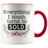 Accent Mug - Realtor Everything I Touch Turns To Sold