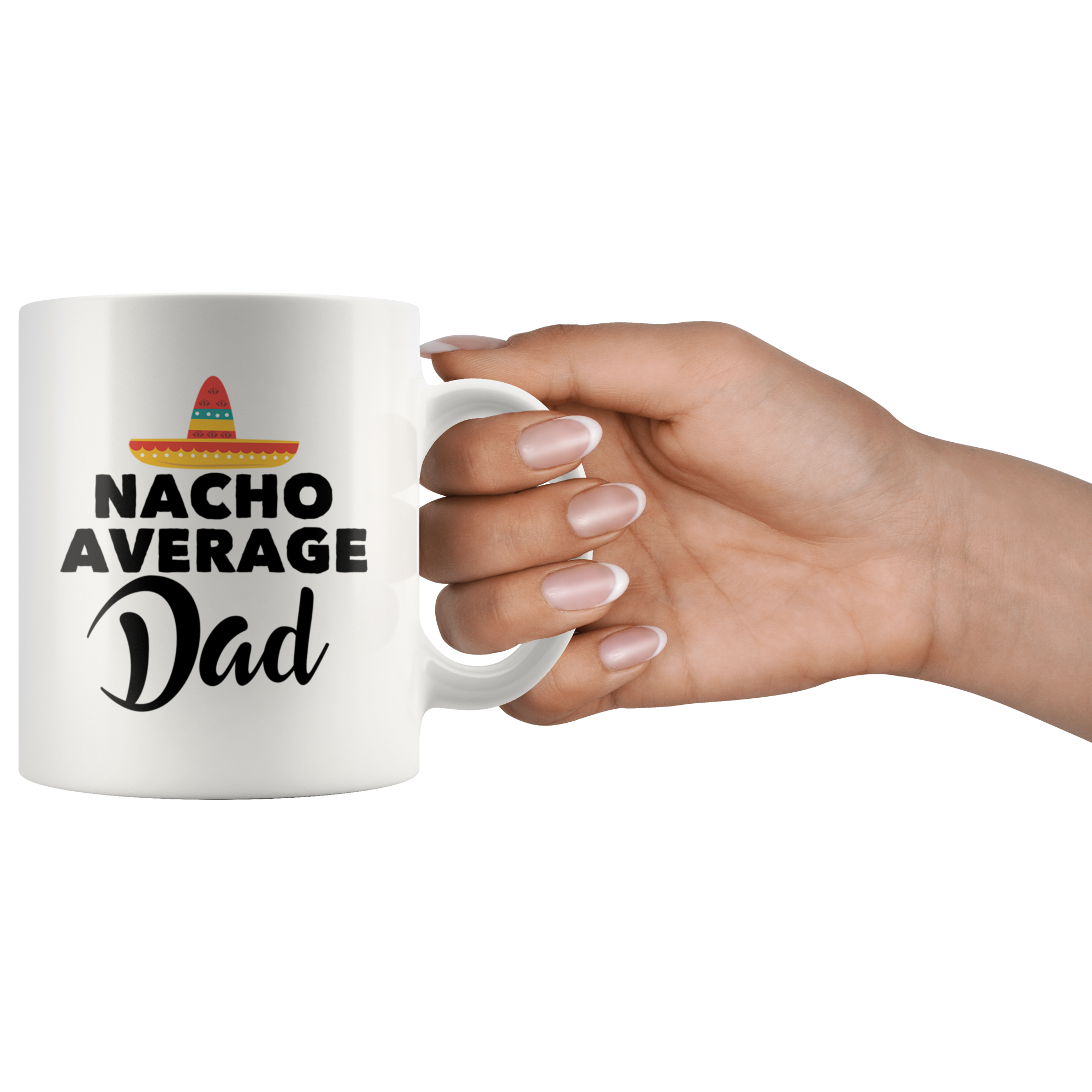 White Mugs - Nacho Average Dad