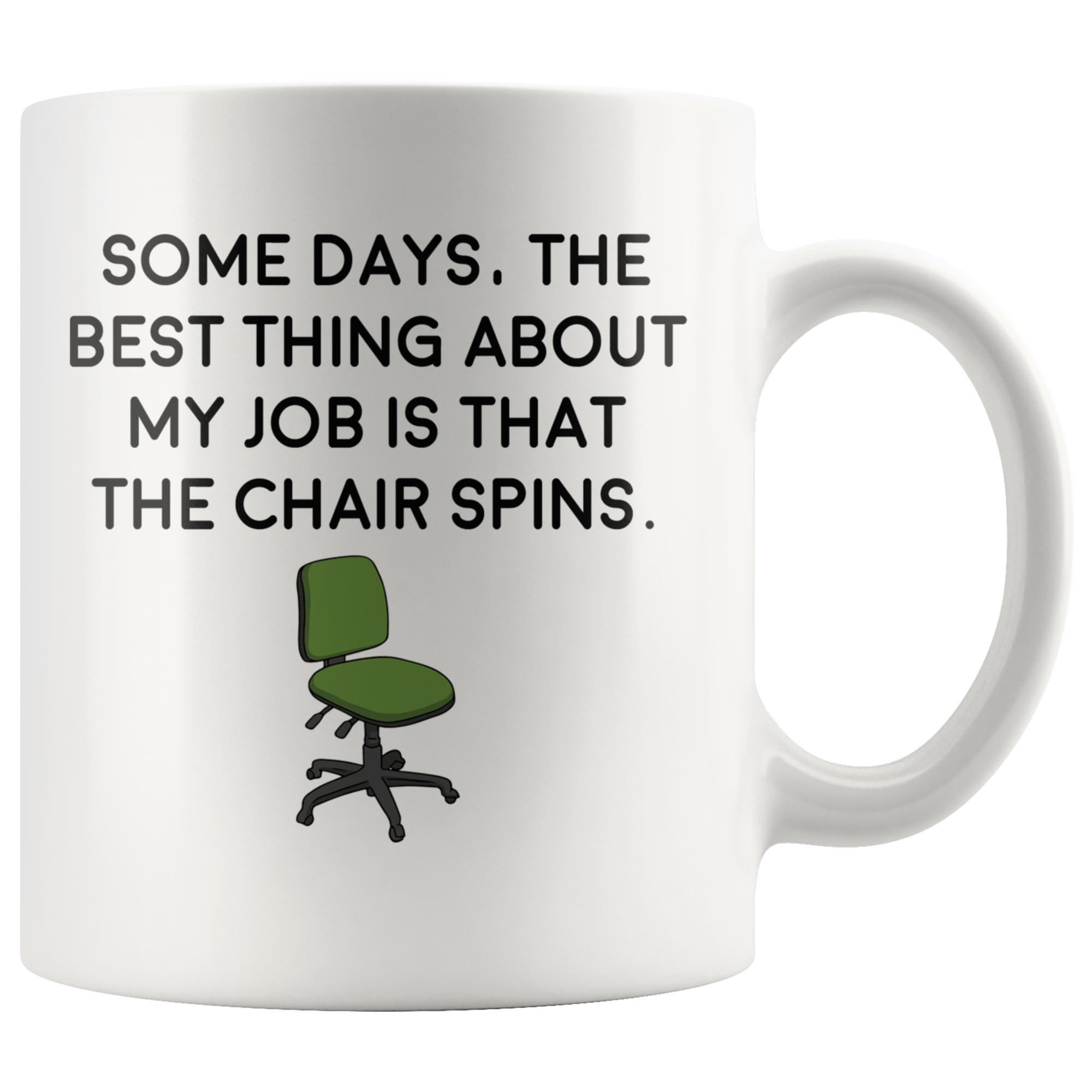 Accent Mug - Job Chair That Spins