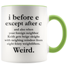 Accent Mug - i Before E