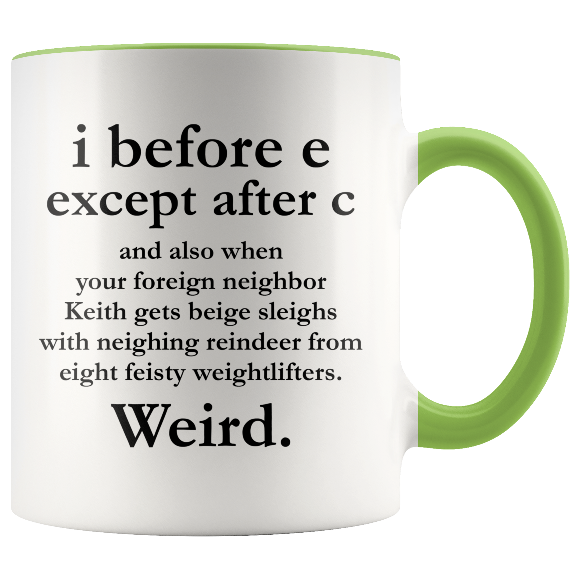Accent Mug - i Before E